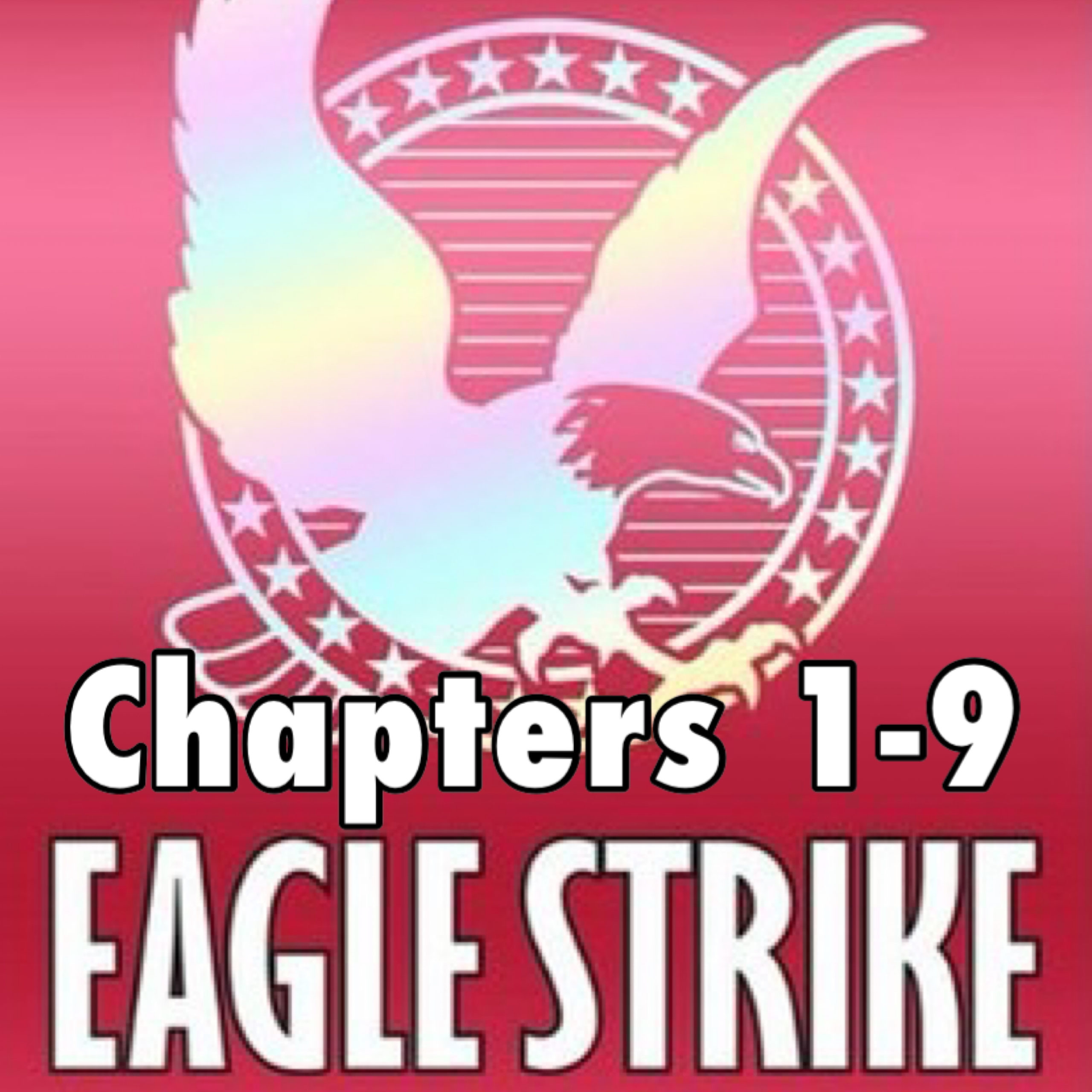 Ride or Die Episode 20 Eagle Strike Ch19 (9/26/22 Show) KHDX Radio